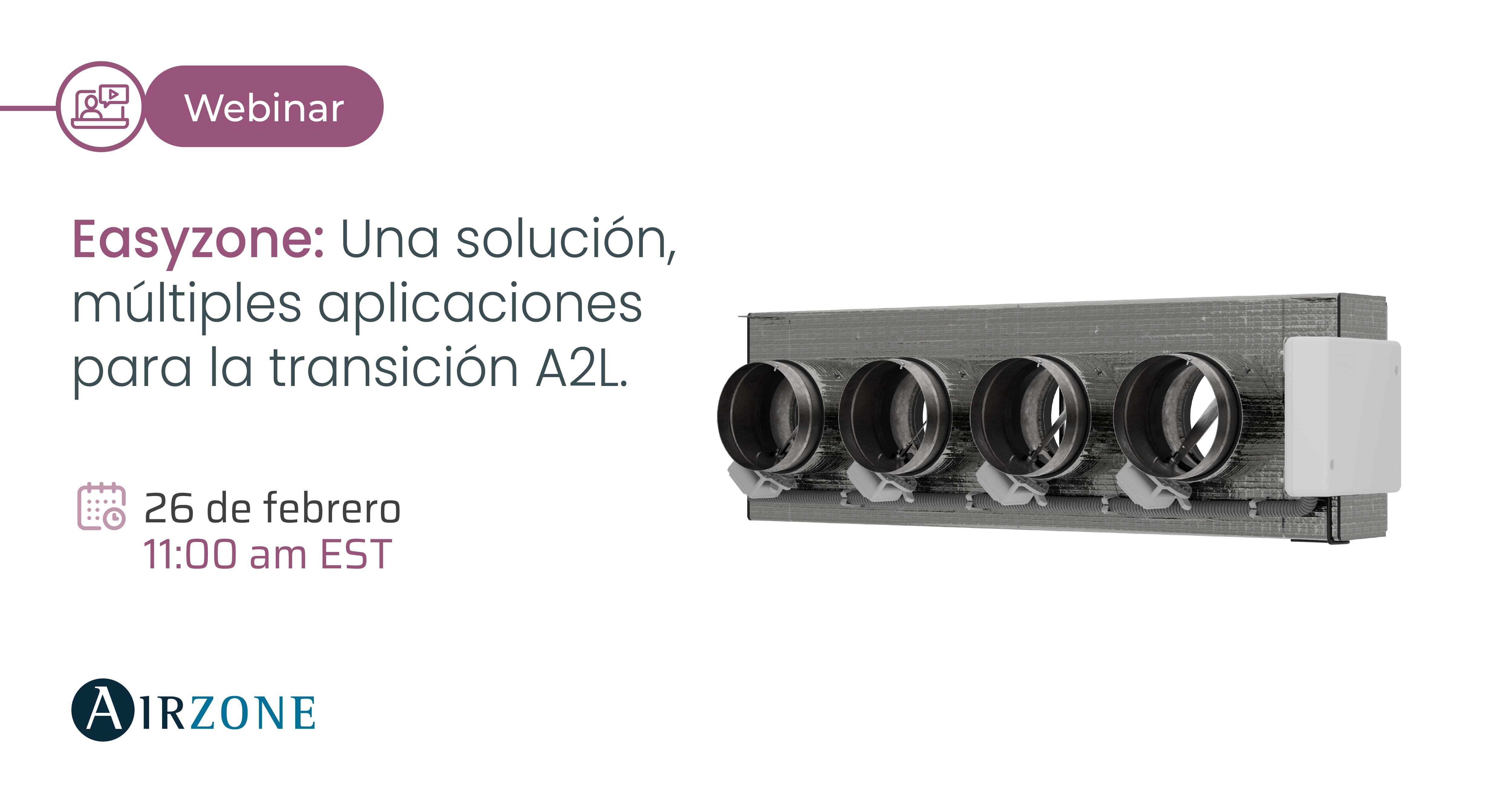 Easyzone: Una solución, múltiples aplicaciones para la transición A2L